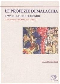 Cover Le profezie di Malachia. I papi e la fine del mondo