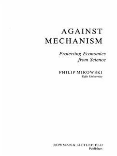 Against Mechanism (eBook, ePUB) - Mirowski, Philip