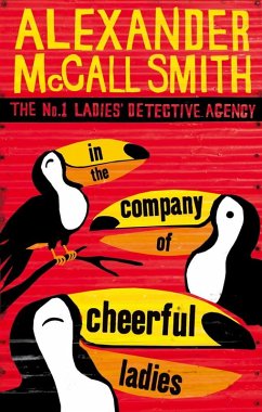 In The Company Of Cheerful Ladies (eBook, ePUB) - McCall Smith, Alexander