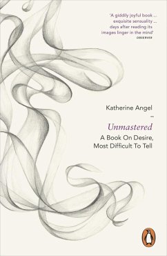 Unmastered (eBook, ePUB) - Angel, Katherine