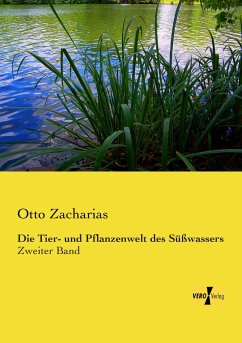 Die Tier- und Pflanzenwelt des Süßwassers