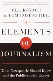 The Elements of Journalism (eBook, ePUB)