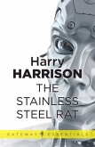 The Stainless Steel Rat (eBook, ePUB)