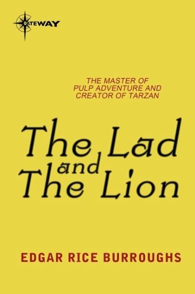The Lad and the Lion (eBook, ePUB) The Lad and the Lion (eBook, ePUB)