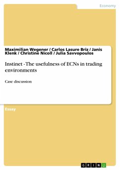 Instinet - The usefulness of ECNs in trading environments - Wegener, Maximilian;Briz, Carlos Lasure;Nicoll, Christine