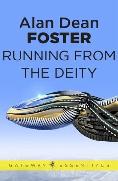 Running From the Deity (eBook, ePUB) - Foster, Alan Dean