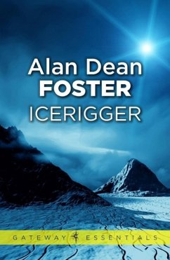 Icerigger (eBook, ePUB) - Foster, Alan Dean