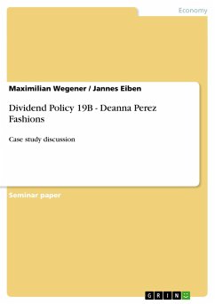 Dividend Policy 19B - Deanna Perez Fashions - Wegener, Maximilian;Eiben, Jannes