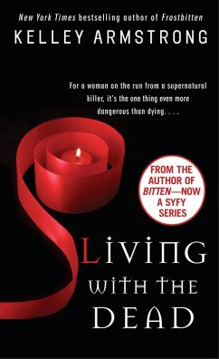 Living with the Dead (eBook, ePUB) - Armstrong, Kelley