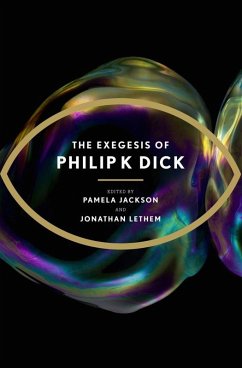 The Exegesis of Philip K Dick (eBook, ePUB) - Dick, Philip K