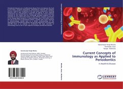 Current Concepts of Immunology as Applied to Periodontics - Bhatia, Harsimranjit Singh;Kaur, Parminder;Malhotra, Ranjan