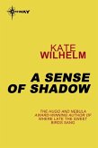 A Sense of Shadow (eBook, ePUB)