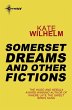 Somerset Dreams and Other Fictions... - Bild 1