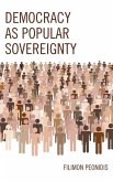 Democracy as Popular Sovereignty (eBook, ePUB) Democracy as Popular Sovereignty (eBook, ePUB)