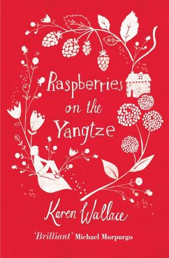 Raspberries On The Yangtze - Wallace, Karen