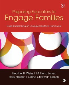 Preparing Educators to Engage Families - Weiss, Heather B.; Lopez, M. Elena; Kreider, Holly
