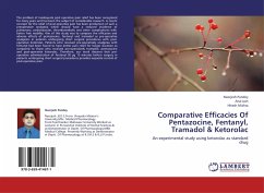 Comparative Efficacies Of Pentazocine, Fentanyl, Tramadol & Ketorolac