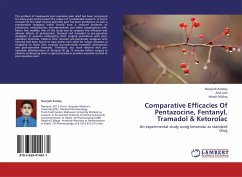 Comparative Efficacies Of Pentazocine, Fentanyl, Tramadol & Ketorolac - Pandey, Neerjesh;Jain, Atul;Mishra, Hitesh