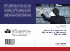 Share Price Response to Rights Issue in Zimbabwe (2009-2012) - Bayai, Innocent;Chikeya, Cloudio Kumbirai;Magora, Taonga Hudson