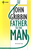 Father to the Man (eBook, ePUB)