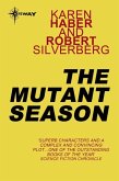 The Mutant Season (eBook, ePUB) The Mutant Season (eBook, ePUB)