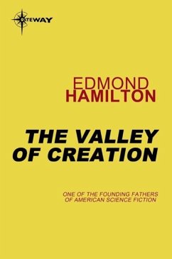 The Valley of Creation (eBook, ePUB) - Hamilton, Edmond