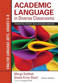 Academic Language in Diverse Classrooms: English Language Arts, Grades 6-8 - Gottlieb, Margo; Ernst-Slavit, Gisela