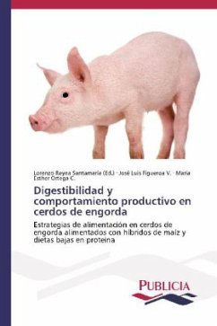 Digestibilidad y comportamiento productivo en cerdos de engorda