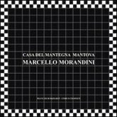 Marcello Morandini. Ediz. italiana e inglese Marcello Morandini. Ediz. italiana e inglese