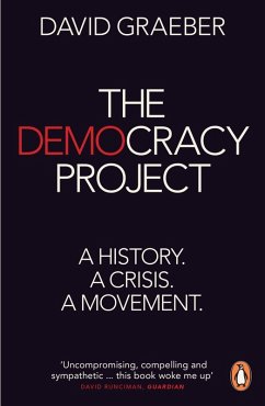 The Democracy Project (eBook, ePUB) - Graeber, David