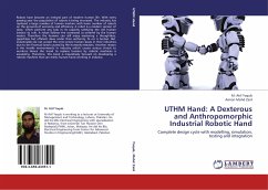 UTHM Hand: A Dexterous and Anthropomorphic Industrial Robotic Hand - Yaqub, M. Atif;Mohd Zaid, Amran