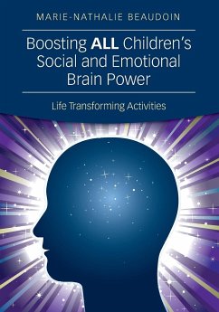 Boosting ALL Children's Social and Emotional Brain Power - Beaudoin, Marie-Nathalie