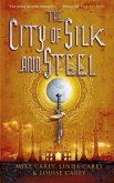 The City of Silk and Steel (eBook, ePUB)