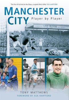 Manchester City Player by Player - Matthews, Tony