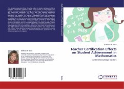 Teacher Certification Effects on Student Achievement in Mathematics - Rieke, Kathleen A.