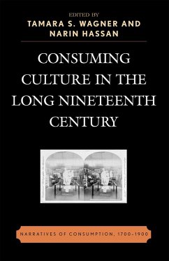 Cover Consuming Culture in the Long Nineteenth Century (eBook, ePUB)