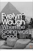 When the Going Was Good (eBook, ePUB)
