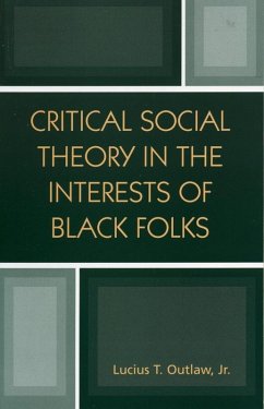 Cover Critical Social Theory in the Interests of Black Folks (eBook, ePUB)