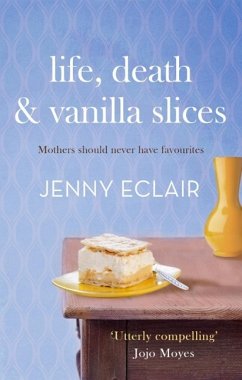Cover Life, Death and Vanilla Slices (eBook, ePUB)