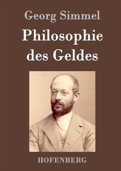 Philosophie des Geldes - Simmel, Georg