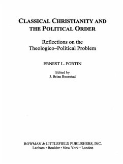 Classical Christianity and the Political Order (eBook, ePUB) Cover Classical Christianity and the Political Order (eBook, ePUB)