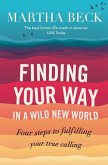 Finding Your Way In A Wild New World (eBook, ePUB)