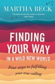 Finding Your Way In A Wild New World (eBook, ePUB)