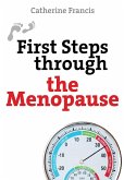 First Steps through the Menopause (eBook, ePUB)