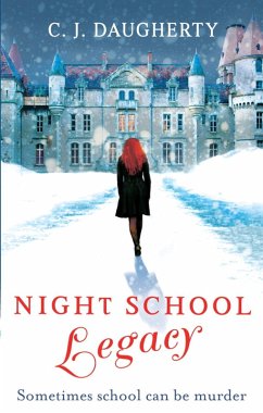 Night School: Legacy (eBook, ePUB) - Daugherty, C. J.