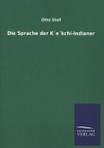 Die Sprache der K´e´kchi-Indianer