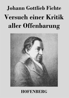 Versuch einer Kritik aller Offenbarung - Johann Gottlieb Fichte