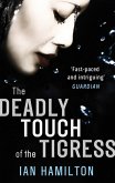 The Deadly Touch Of The Tigress (eBook, ePUB)