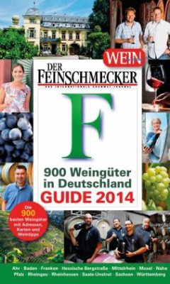 Der Feinschmecker, Guide 2014, 900 Weingüter in Deutschland