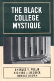 The Black College Mystique (eBook, ePUB)
